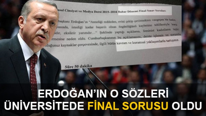 Erdoğan'ın o sözü Ankara Üniversitesi'nde final sorusu oldu