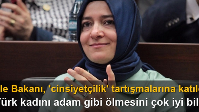 Türk kadını adam gibi ölmesini çok iyi bilir