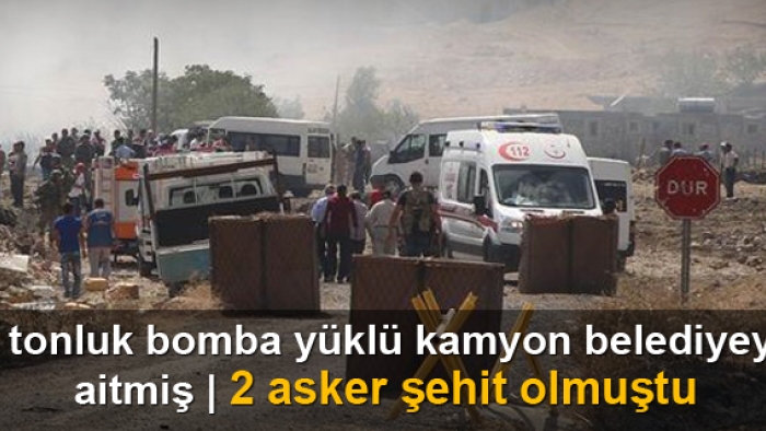 8 Tonluk bomba yüklü kamyon Belediyeye aitmiş