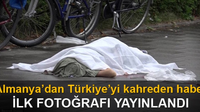 Almanya'daki saldırıda ölenler arasında 3 Türk var